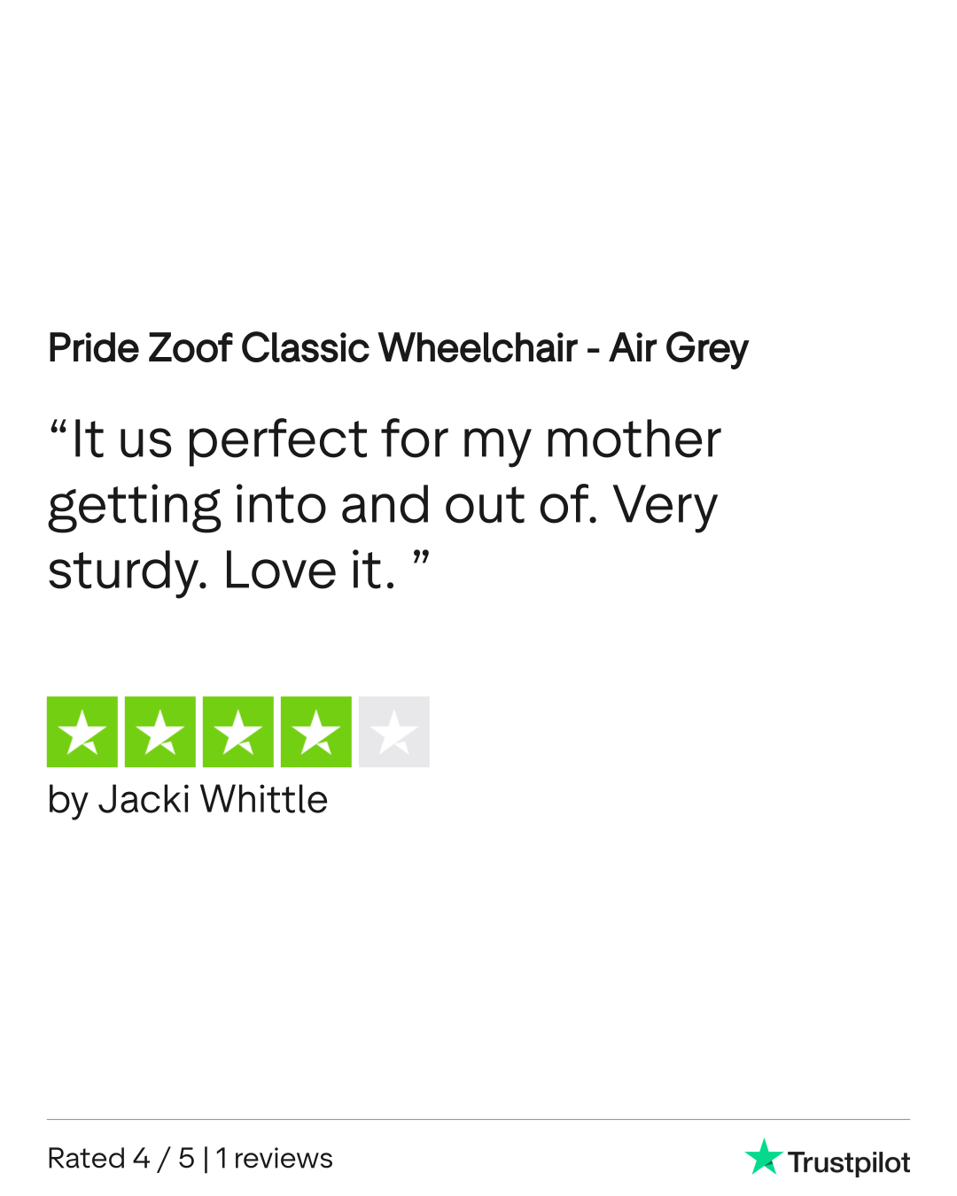 Customer review for Pride Zoof Classic Wheelchair Air Grey showing 4-star Trustpilot rating and positive feedback.